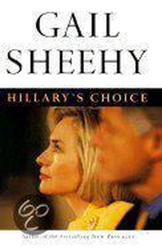 Hillary's Choice - Gail Sheehy