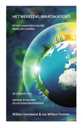 Het wereldklimaataccoord - Willem Vermeend, Jan Willem Timmer