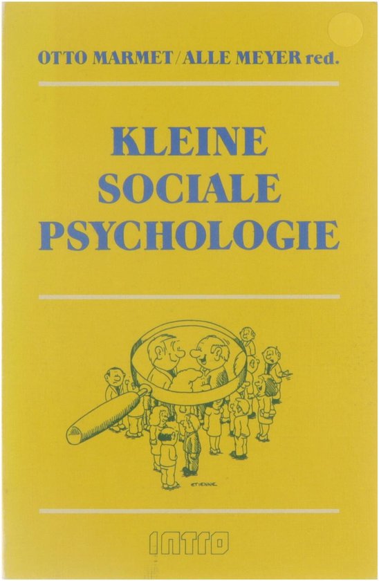 Kleine sociale psychologie - Otto Marmet, Alle Meyer (red.)