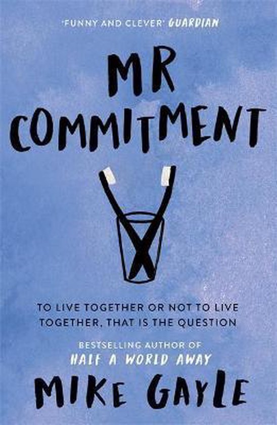 Mr. Commitment - Mike Gayle