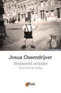 Verbum Holocaust Bibliotheek - Verdoezeld verleden - Josua Ossendrijver