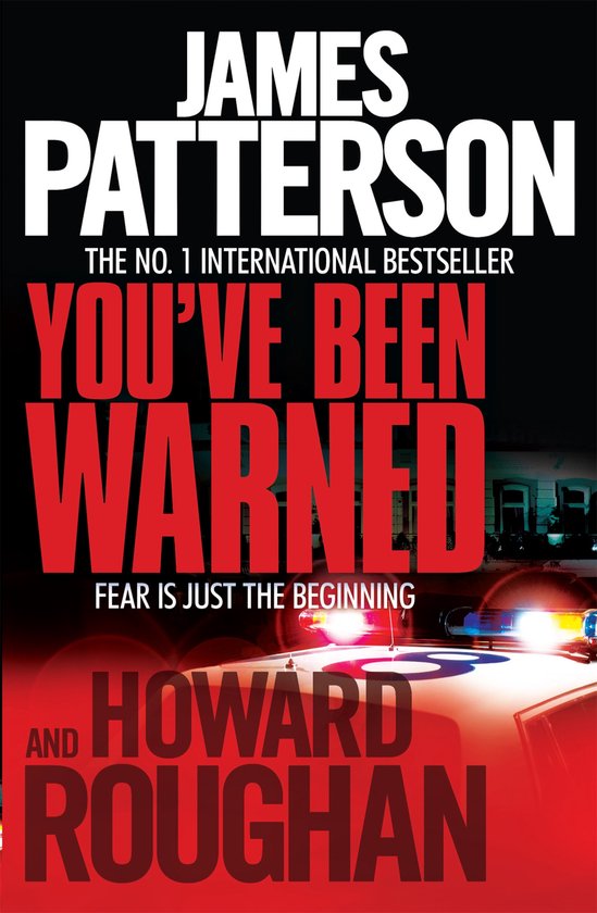 You'Ve Been Warned - James Patterson, Howard Roughan