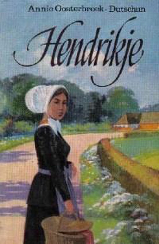 Hendrikje - Annie Oosterbroek - Dutschun