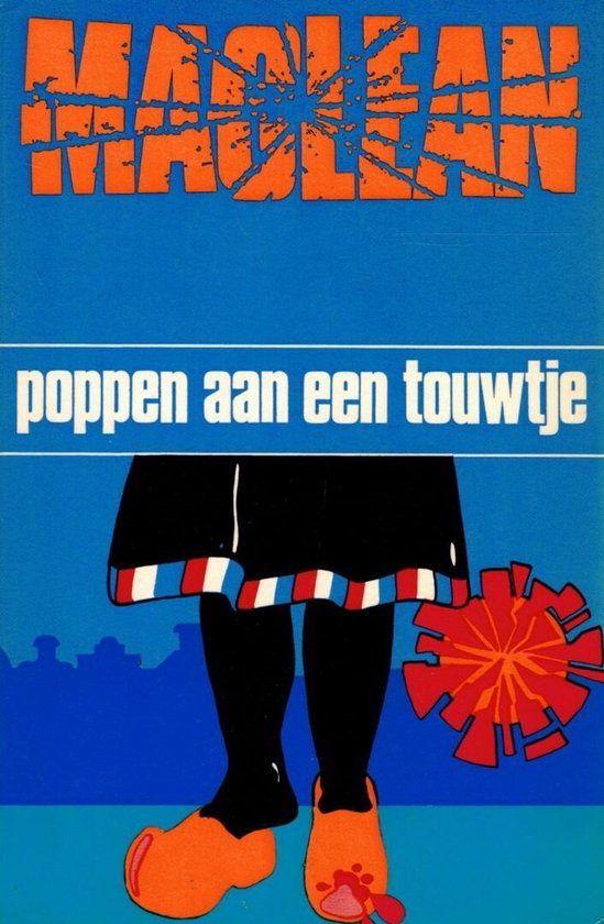 Poppen aan een touwtje - Alistair Maclean, Onbekend