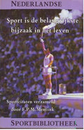 Sport is de belangrijkste bijzaak in het leven - F.P.M. Mentink
