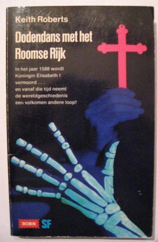 Dodendans met het Roomse Rijk - Keith Roberts