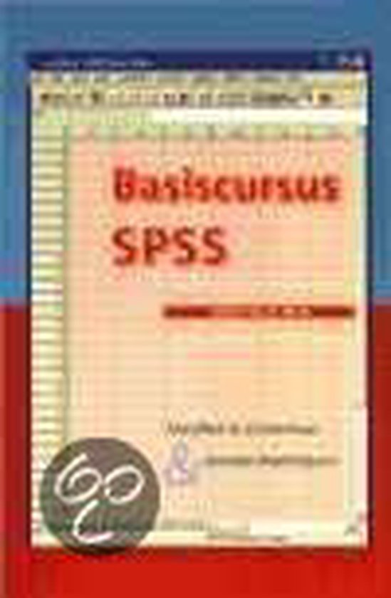 Basiscursus Spss - Manfred te Grotenhuis, Anneke Matthijssen