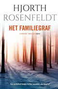 Bergmankronieken 3 - Het familiegraf - Hjörth Rosenfeldt, Hans Rosenfeldt
