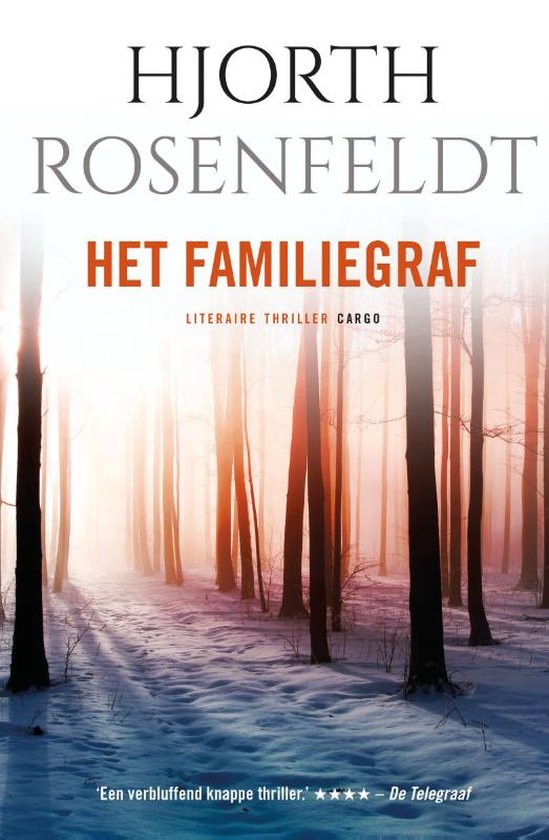 Bergmankronieken 3 - Het familiegraf - Hjörth Rosenfeldt, Hans Rosenfeldt