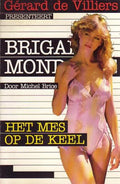 Brig.mond./het mes op de keel - Michel Brice