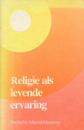 Religie Als Levende Ervaring - Messing
