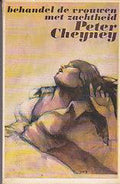 Behandel de vrouwen met zachtheid - Cheyney