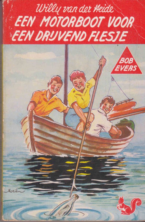 Bob Evers 13 : Een Motorboot voor een Drijvend Flesje - Willy van der Heide