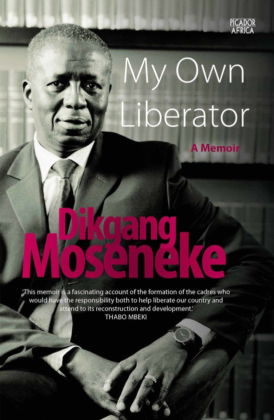 My Own Liberator - Dikgang Moseneke