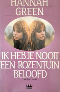 Ik heb je nooit een rozentuin beloofd - Hannah Green