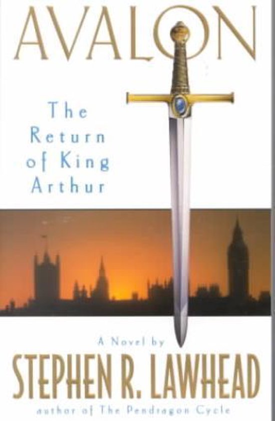 Avalon - Stephen R Lawhead, Steve Lawhead