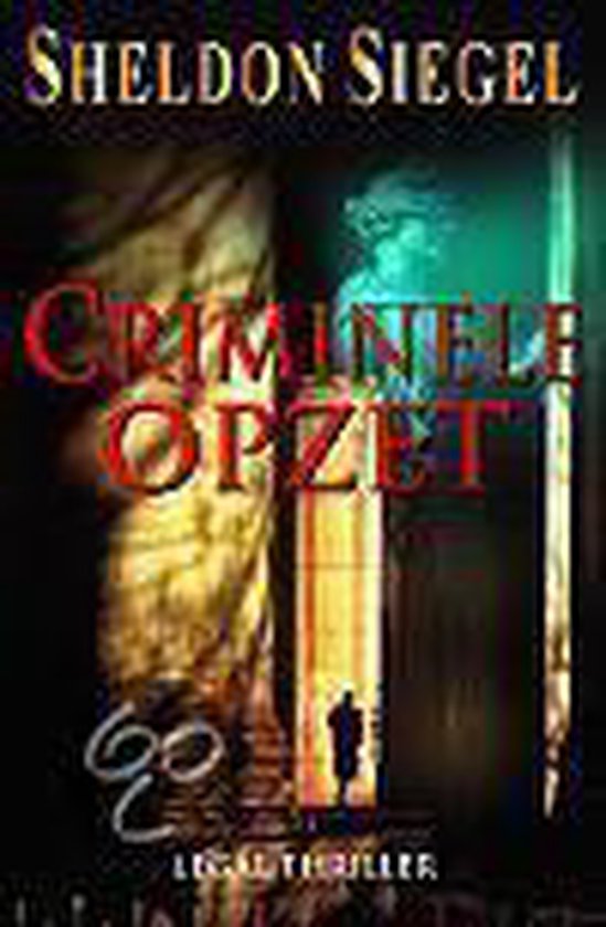 Criminele Opzet - S. Siegel