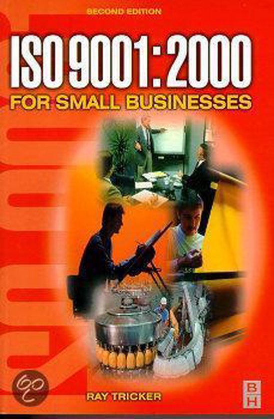ISO 9001 - 2000 for Small Businesses - Raymond L. Tricker