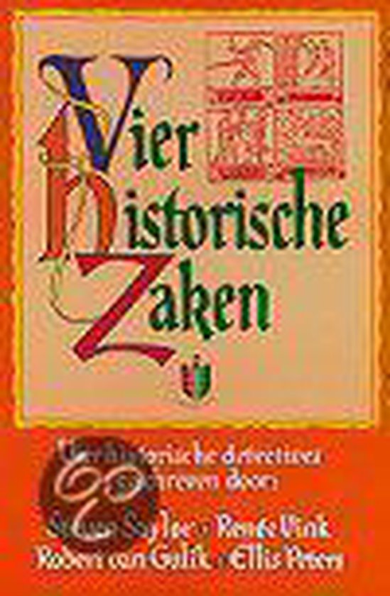 Vier Historische Zaken - Steven Saylor, Robert H. van Gulik