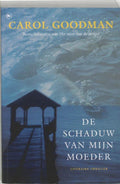 De Schaduw Van Mijn Moeder - C. Goodman