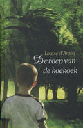 De Roep Van De Koekoek - Louise Anjou