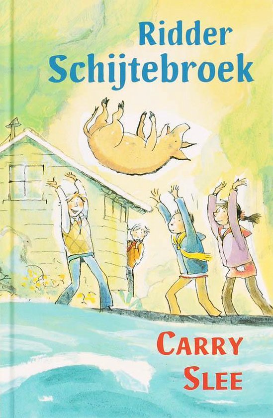 Ridder Schijtebroek Met Grastis Luisterboek - Carry Slee, C. Slee