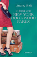 Ik Hou Van…New York, Hollywood En Parijs - Omnibus - Lindsey Kelk