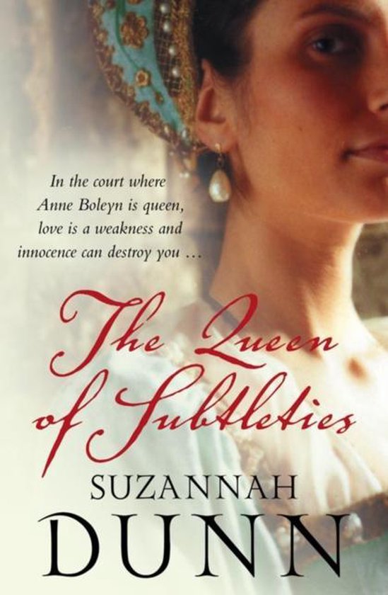 Queen Of Subtleties - Suzannah Dunn