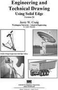 Engineering and Technical Drawing Using Solid Edge Version 20 - Jerry W. Craig