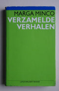 1951 - 1981 Verzamelde verhalen - Marga Minco