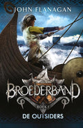 Broederband 1 - De outsiders - John Flanagan