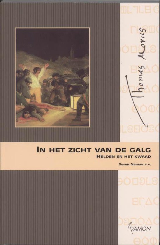 In Het Zicht Van De Galg - Neiman Susan E.a.