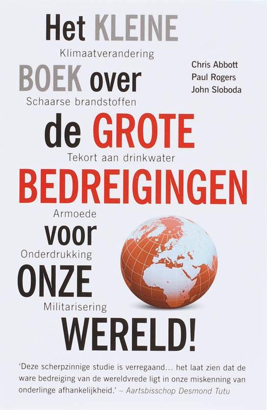 Het Kleine Boek Over De Grote Bedreigingen Voor Onze Wereld! - Chris Abbott, Paul Rogers