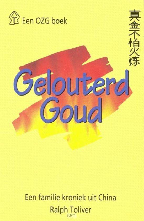 Gelouterd goud - Ralph Toliver