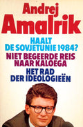 Haalt de sovjetunie 1984 - Niet begeerde reis naar Kaloega - Het rad der ideologieÃ«n - Andrej Amalrik