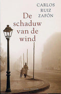 Het Kerkhof der Vergeten Boeken 1 - De schaduw van de wind - Carlos Ruiz Zafon