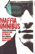Maffia Omnibus | Philip Rosenberg - Philip Rosenberg, Gary Weiss