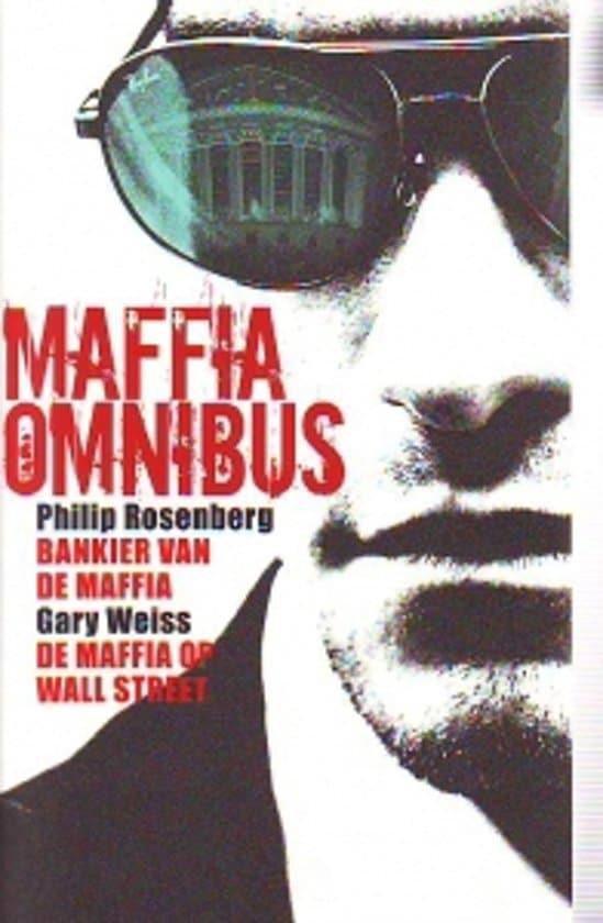 Maffia Omnibus | Philip Rosenberg - Philip Rosenberg, Gary Weiss