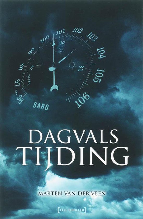 Dagvals Tijding - Marten van der Veen