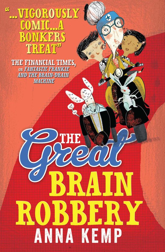 Great Brain Robbery - Anna Kemp
