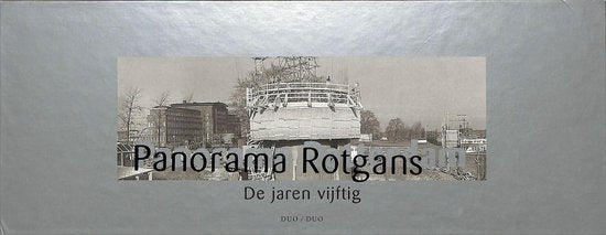 1 de jaren vijftig Panorama Rotgans Rotterdam - A. Cox, Albert Cox