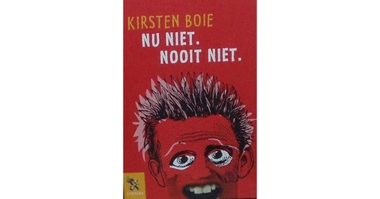 nu niet nooit niet - Kirsten Boie