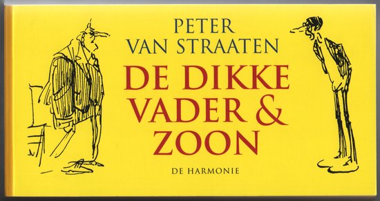 Dikke Vader En Zoon - Peter van Straaten