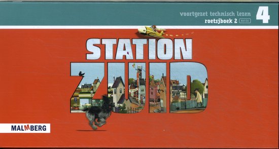 Station Zuid groep 4 Roetsjboek 2 - Anneke Luijendijk
