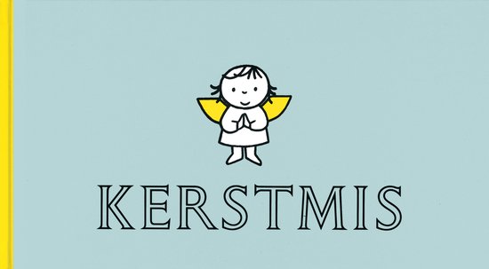 Kerstmis - Dick Bruna, D. Bruna