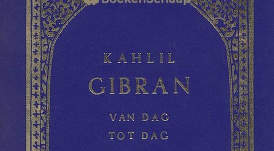 Koppensnellers! - Kahlil Gibran