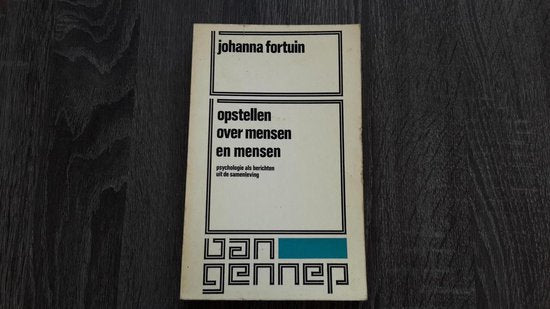 Opstellen over mensen en mensen - Fortuin Fortuin
