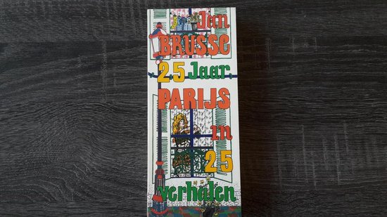 Vyfentwintig jaar parys in 25 verhalen - Brusse