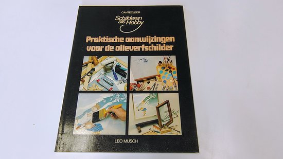 Praktische aanwijzingen olieverfschilders - Musch