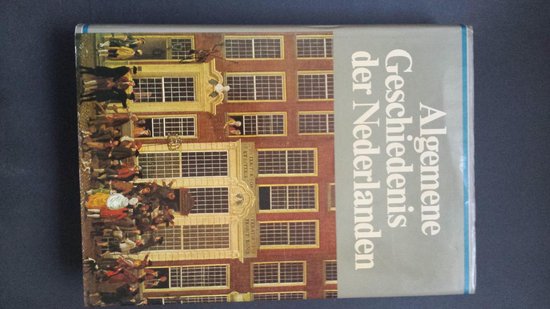 Algemene geschiedenis der Nederlanden 9 - D.P. Blok